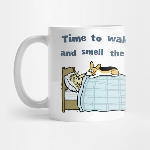 Cute Corgi Cartoon | Wake Up and Smell the Corgi by Coffee Squirrel